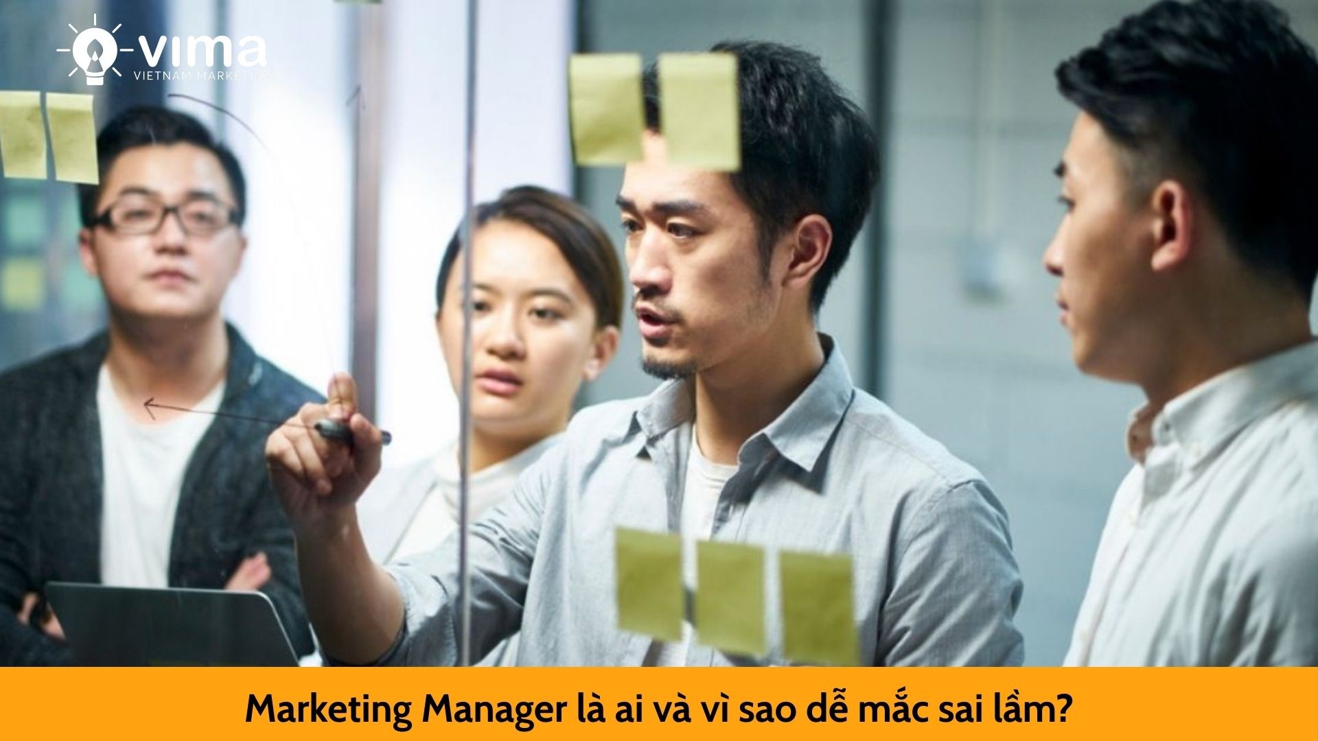 Marketing Manager là ai và vì sao dễ mắc sai lầm?